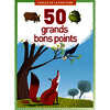 BOÎTE DE 50 GRANDS BONS POINTS 