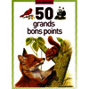 BOÎTE DE 50 GRANDS BONS POINTS 