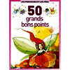 BOÎTE DE 50 GRANDS BONS POINTS 