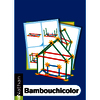FICHIER BAMBOUCHICOLOR