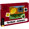 TACTILUDI - ANIMAUX