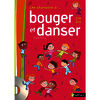 LES CHANSONS À... BOUGER ET DANSER