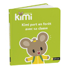 ALBUM KIMI - KIMI FAIT UNE SORTIE DE CLASSE