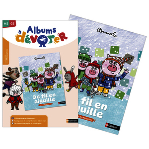 ALBUMS À DÉVORER - MS GS - DE FIL EN AIGUILLE - ALBUM + FICHIER RESSOURCES