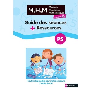MHM MATERNELLE - GUIDE DES SÉANCES ET RESSOURCES PS